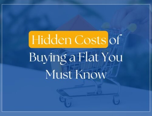 Hidden Costs of Buying a Flat You Must Know