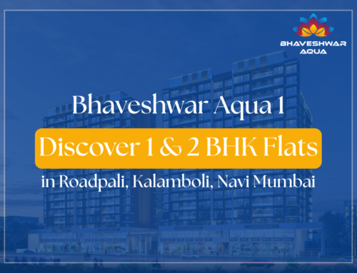 Bhaveshwar Aqua 1: Discover 1 & 2 BHK Flats in Roadpali, Kalamboli, Navi Mumbai